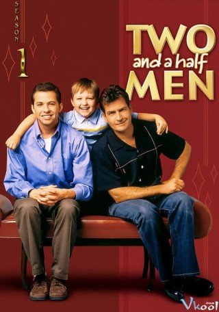 Hai Người Đàn Ông Rưỡi Phần 1 (Two And A Half Men Season 1 2003)
