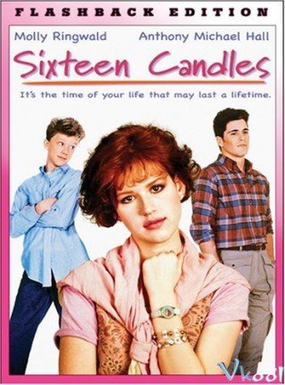 Mười Sáu Ngọn Nến (Sixteen Candles 1984)