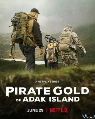 Vàng Hải Tặc Của Đảo Adak (Pirate Gold Of Adak Island)
