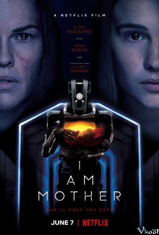 Người Mẹ Robot (I Am Mother)