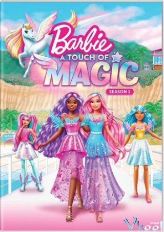 Barbie: A Touch Of Magic (Barbie: A Touch Of Magic 2023)