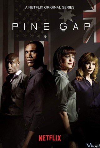 Căn Cứ Tuyệt Mật Phần 1 (Pine Gap Season 1 2018)