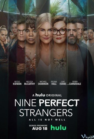 Chín Người Xa Lạ (Nine Perfect Strangers)