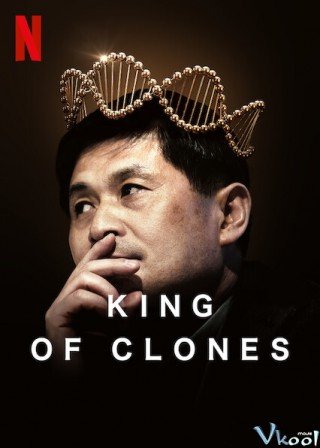 Vua Nhân Bản (King Of Clones 2023)