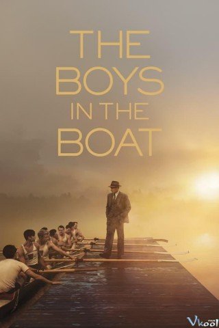 Những Chàng Trai Trên Thuyền (The Boys In The Boat 2023)