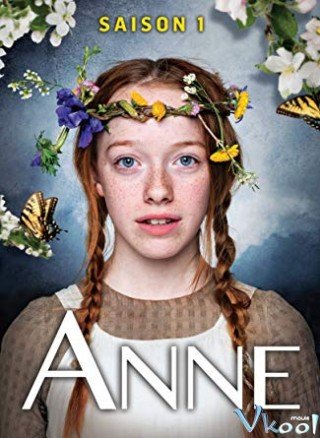 Anne: Cô Bé Tóc Đỏ 1 (Anne Season 1)
