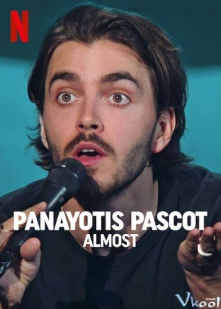 Panayotis Pascot: Suýt Soát (Panayotis Pascot: Almost 2022)