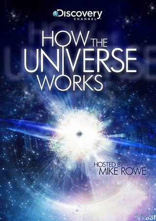 Vũ Trụ Hoạt Động Như Thế Nào Phần 9 (How The Universe Works Season 9)