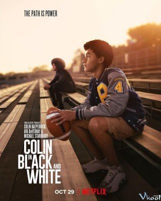 Colin Kaepernick: Đen Và Trắng (Colin In Black & White 2021)