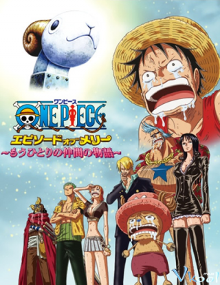 Đảo Hải Tặc: Phần Về Merry Câu Chuyện Về Một Người Bạn (One Piece Special 7: Episode Of Merry)