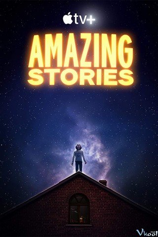 Câu Chuyện Tuyệt Vời Phần 1 (Amazing Stories Season 1)