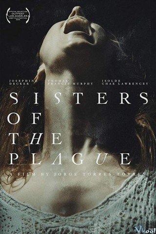 Chị Em Tai Ương (Sisters Of The Plague 2015)