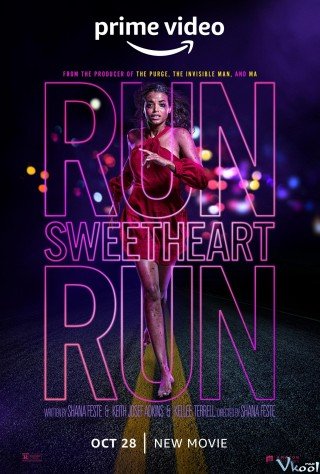 Chạy Nhanh Còn Kịp (Run Sweetheart Run 2022)