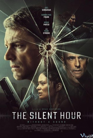Thời Khắc Câm Lặng (The Silent Hour 2024)