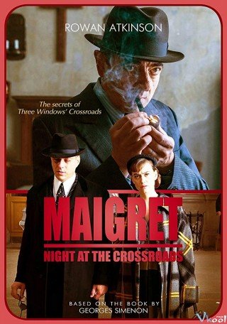 Thám Tử Mr Bean 3 (Maigret: Night At The Crossroads)