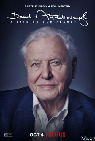 David Attenborough: Một Cuộc Đời Trên Trái Đất (David Attenborough: A Life On Our Planet)