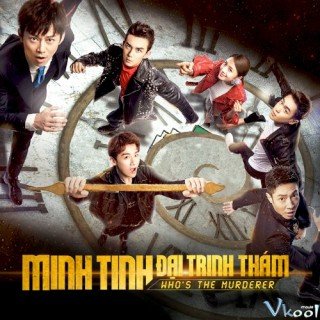 Minh Tinh Đại Trinh Thám 3 (Crime Scene 3 2018)