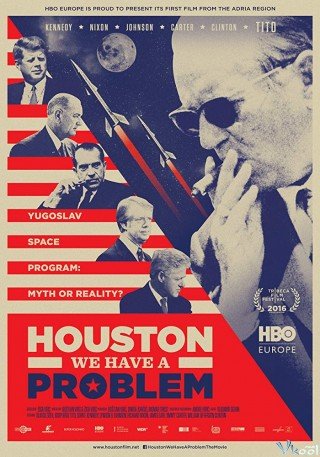 Houston, Có Chuyện Rồi! (Houston, We Have A Problem! 2016)