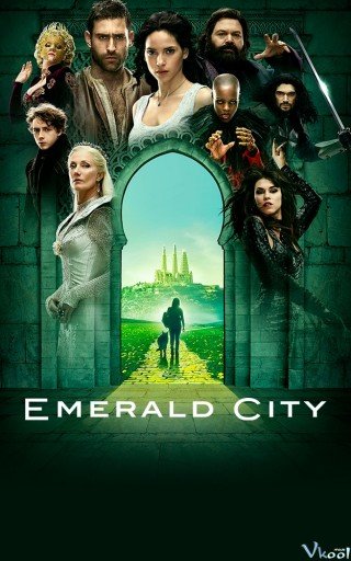 Thành Phố Ngọc Lục Bảo 1 (Emerald City Season 1 2016)