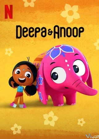 Deepa Và Anoop 2 (Deepa & Anoop Season 2)