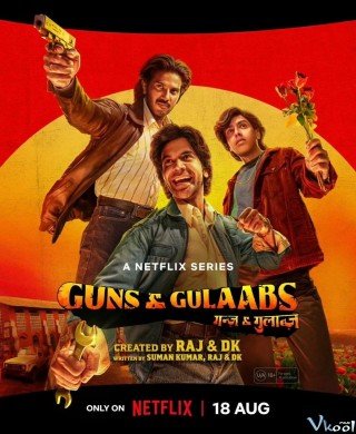 Súng Và Hoa Hồng: Phần 1 (Guns & Gulaabs Season 1 2023)