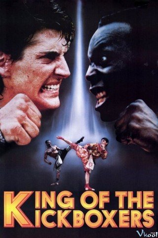 Vua Quyền Cước (The King Of The Kickboxers)