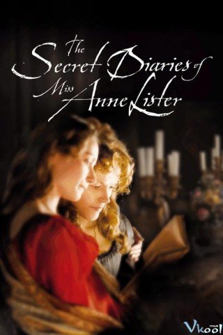 Nhật Ký Của Anne Lister (The Secret Diaries Of Miss Anne Lister)
