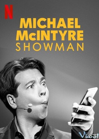 Michael Mcintyre: Ông Bầu (Michael Mcintyre: Showman 2020)