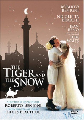 Chiến Tranh Và Tình Yêu (The Tiger And The Snow)