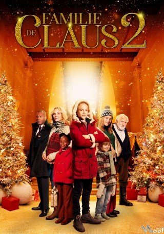 Gia Đình Nhà Claus 2 (The Claus Family 2)