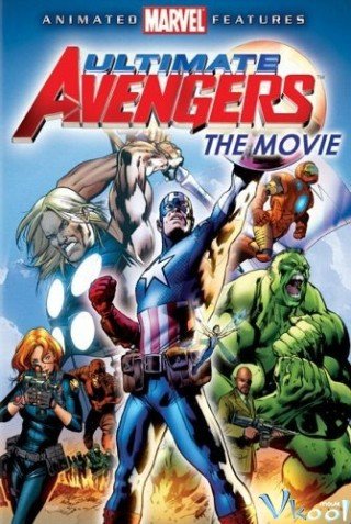 Trận Chiến Cuối Cùng (Ultimate Avengers The Movie 2006)