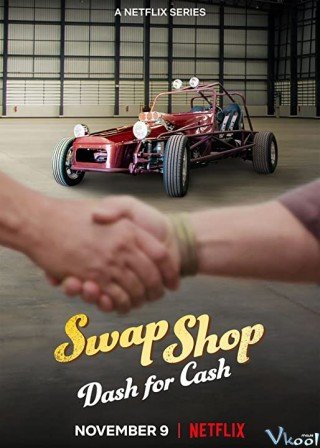 Swap Shop: Chợ Vô Tuyến (Swap Shop 2021)