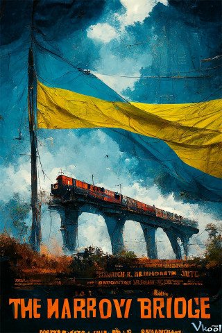 Cầu Narrow (The Narrow Bridge 2022)