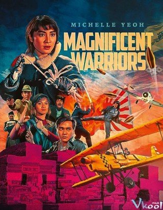 Chiến Binh Hào Hùng (Magnificent Warriors 1987)