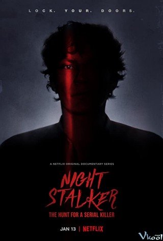 Night Stalker: Săn Lùng Kẻ Sát Nhân Hàng Loạt (Night Stalker: The Hunt For A Serial Killer 2021)