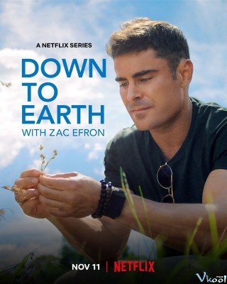 Khám Phá Cuộc Sống Cùng Zac Efron 2 (Down To Earth With Zac Efron Season 2)