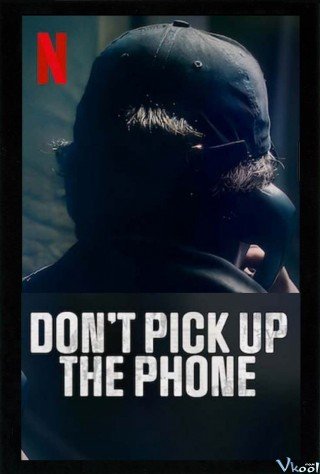 Đừng Nhấc Điện Thoại (Don't Pick Up The Phone)
