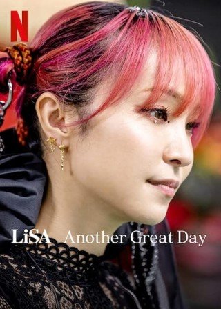 Phim Lisa: Lại Một Ngày Tuyệt Vời (Lisa Another Great Day)
