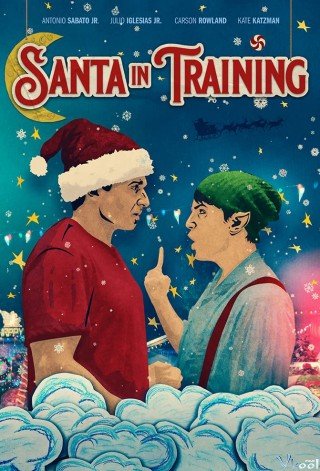 Ông Già Noel Tập Sự (Santa In Training)