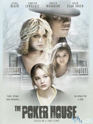 Ngôi Nhà Tội Lỗi (The Poker House 2008)