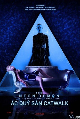 Ác Quỷ Sàn Catwalk (The Neon Demon 2016)