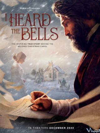 Tôi Nghe Thấy Tiếng Chuông (I Heard The Bells 2022)