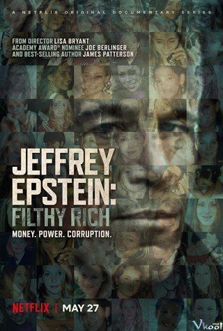 Jeffrey Epstein: Giàu Có Và Đồi Bại (Jeffrey Epstein: Filthy Rich)