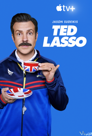 Huấn Luyện Viên Ted Lasso 2 (Ted Lasso Season 2 2021)