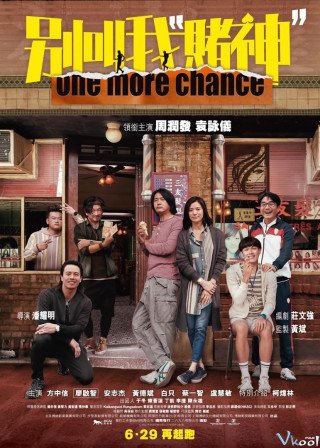Đừng Gọi Tôi Là “thần Bài” (One More Chance 2023)
