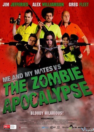 Thảm Họa Xác Sống (Me And My Mates Vs. The Zombie Apocalypse 2015)
