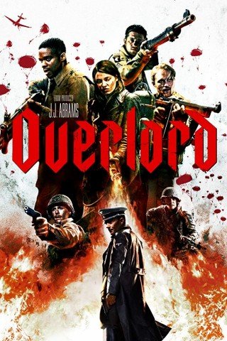 Chiến Dịch Overlord (Overlord 2018)