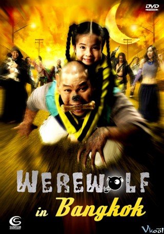 Ma Sói Ở Băng Cốc (Werewolf In Bangkok 2005)