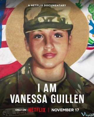Tôi Là Vanessa Guillen (I Am Vanessa Guillen 2022)