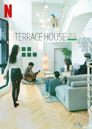 Chân Trời Mới: Tokyo (Terrace House: Tokyo 2019-2020)